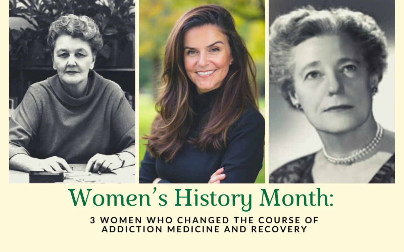 Women's History Month: 3 Women Who Changed the Course of Addiction Medicine and Recovery
